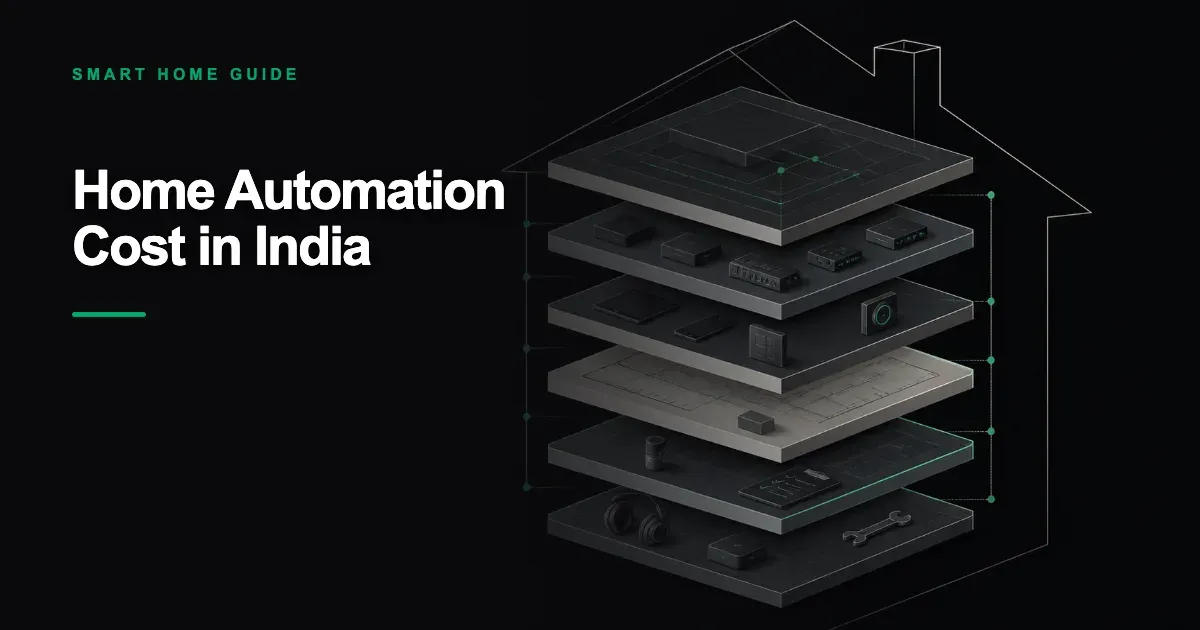 Home Automation Cost in India: How to Read a Real Quote