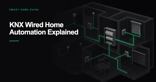 KNX Wired Home Automation Explained for Indian Homes