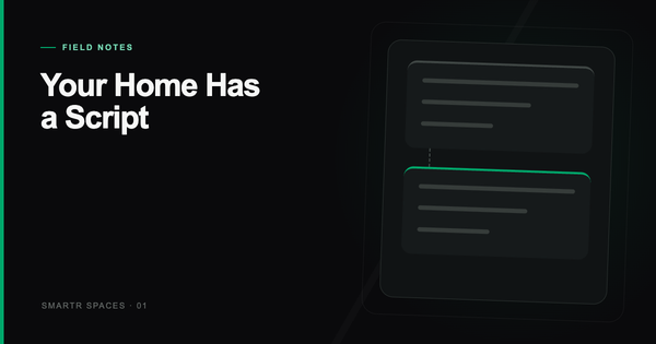 Your Home Has a Script